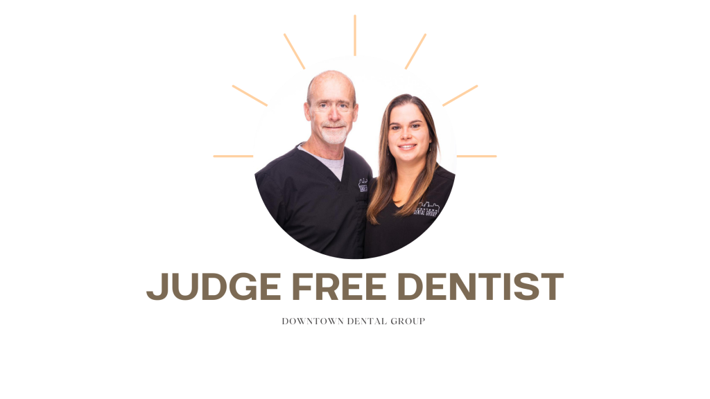 Judge Free Dentist